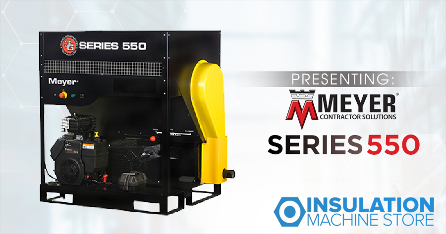 Presenting: Powerful Meyer 550 Insulation Blowing Machine